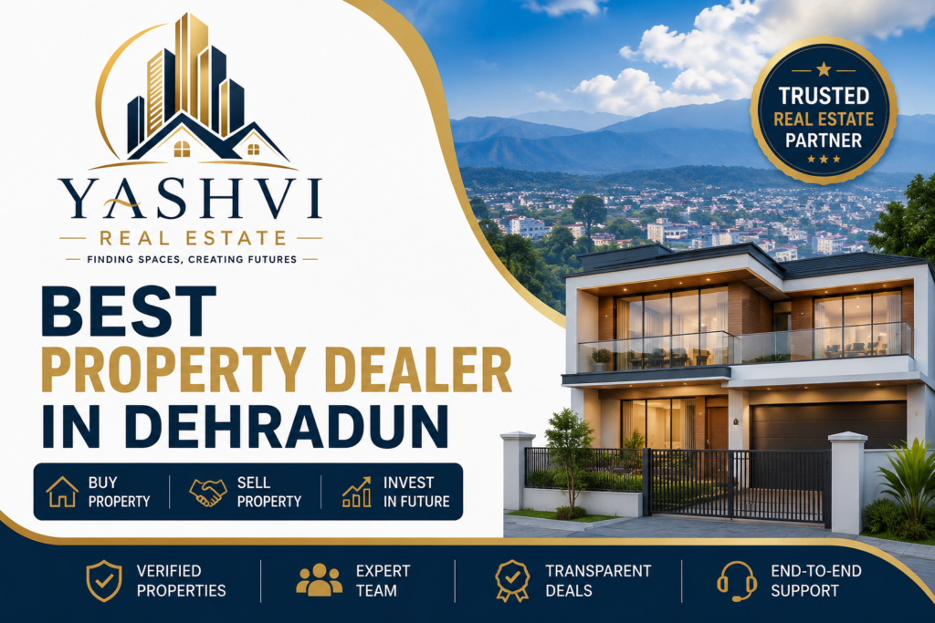 Best Property Dealer in Dehradun